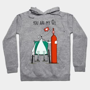 You are my O2 Hoodie